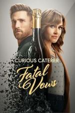 Watch Curious Caterer: Fatal Vows Megashare8