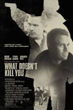 Watch What Doesn't Kill You Megashare8
