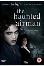 Watch The Haunted Airman Megashare8