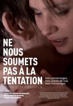 Watch Lead Us Not Into Temptation Megashare8