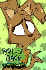 Watch Bad Luck Jack (Short 2020) Megashare8
