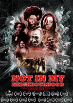 Watch Not in My Neighbourhood Megashare8