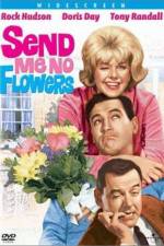 Watch Send Me No Flowers Megashare8