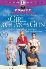 Watch A Girl Three Guys and a Gun Megashare8