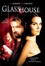 Watch Glass House: The Good Mother Megashare8