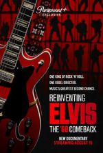 Watch Reinventing Elvis: The \'68 Comeback Megashare8