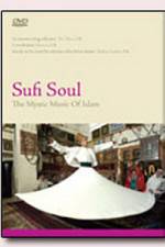 Watch Sufi Soul The Mystic Music of Islam Megashare8