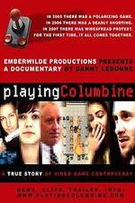 Watch Playing Columbine Megashare8