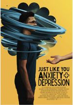 Watch Just Like You: Anxiety and Depression Megashare8