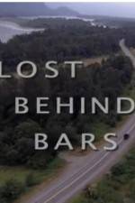 Watch Lost Behind Bars Megashare8