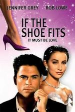 Watch If the Shoe Fits Megashare8