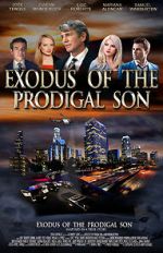 Watch Exodus of the Prodigal Son Megashare8
