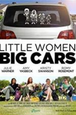 Watch Little Women, Big Cars Megashare8