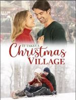 Watch It Takes a Christmas Village Megashare8