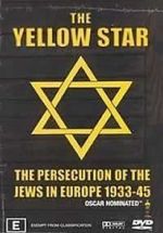 Watch The Yellow Star: The Persecution of the Jews in Europe - 1933-1945 Megashare8