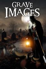 Watch Grave Images Megashare8