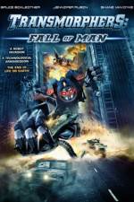 Watch Transmorphers: Fall of Man Megashare8