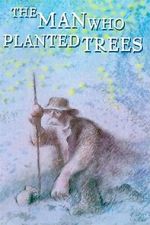 Watch The Man Who Planted Trees (Short 1987) Megashare8