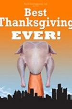 Watch Best Thanksgiving Ever Megashare8