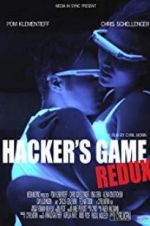 Watch Hacker\'s Game Redux Megashare8