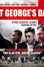Watch St George's Day Megashare8