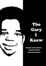 Watch The Gary I Knew Megashare8