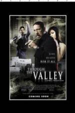 Watch Through the Valley Megashare8