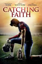 Watch Catching Faith Megashare8