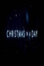 Watch Christmas in a Day Megashare8