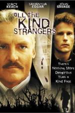 Watch All the Kind Strangers Megashare8