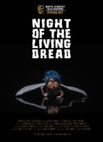 Watch Night of the Living Dread (Short 2021) Megashare8