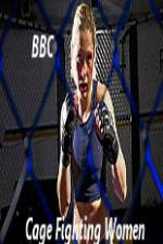 Watch BBC Women Cage Fighters Megashare8