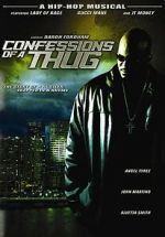 Watch Confessions of a Thug Megashare8