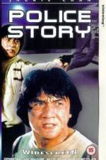 Watch Police Story - (Ging chat goo si) Megashare8