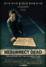 Watch Resurrect Dead: The Mystery of the Toynbee Tiles Megashare8