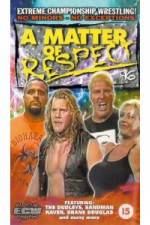 Watch ECW - A Matter Of Respect Megashare8