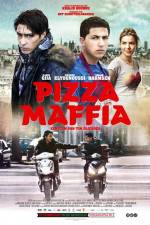 Watch Pizza Maffia Megashare8