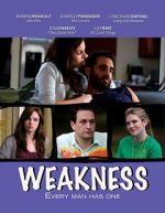 Watch Weakness Megashare8