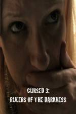 Watch Cursed 3 Rulers of the Darkness Megashare8