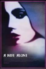 Watch A Wife Alone Megashare8