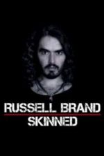 Watch Russell Brand: Skinned Megashare8