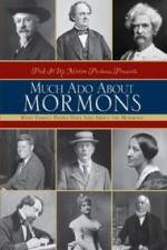 Watch Much Ado About Mormons Megashare8