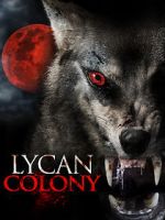 Watch Lycan Colony Megashare8