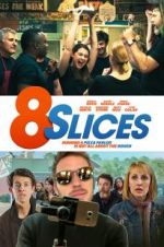 Watch 8 Slices Megashare8