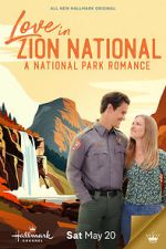 Watch Love in Zion National: A National Park Romance Megashare8