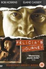 Watch Felicia's Journey Megashare8