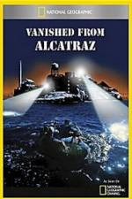 Watch Vanished from Alcatraz Megashare8