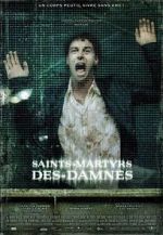 Watch Saint Martyrs of the Damned Megashare8