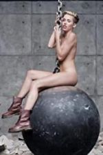 Watch Miley Cyrus: Wrecking Ball Megashare8