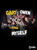 Watch Gary Owen: I Agree with Myself (TV Special 2015) Megashare8